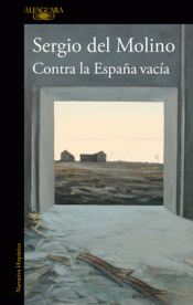 Imagen de cubierta: CONTRA LA ESPAÑA VACÍA