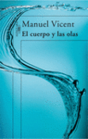 Imagen de cubierta: EL CUERPO Y LAS OLAS