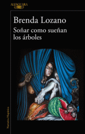 Cover Image: SOÑAR COMO SUEÑAN LOS ÁRBOLES