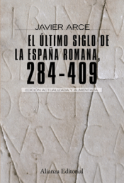 Cover Image: EL ÚLTIMO SIGLO DE LA ESPAÑA ROMANA (284-409)