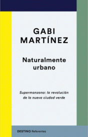 Imagen de cubierta: NATURALMENTE URBANO