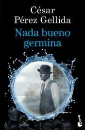Cover Image: NADA BUENO GERMINA