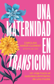 Cover Image: UNA MATERNIDAD EN TRANSICIÓN