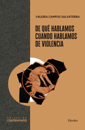 Cover Image: DE QUÉ HABLAMOS CUANDO HABLAMOS DE VIOLENCIA