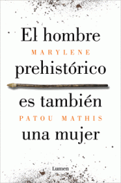 Cover Image: EL HOMBRE PREHISTÓRICO ES TAMBIÉN UNA MUJER