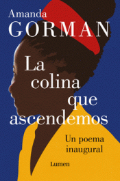 Imagen de cubierta: LA COLINA QUE ASCENDEMOS