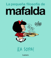 Cover Image: ¡LA SOPA! (LA PEQUEÑA FILOSOFÍA DE MAFALDA)