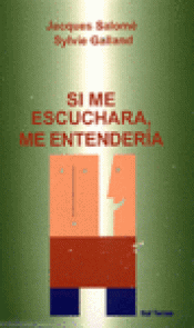 Imagen de cubierta: SI ME ESCUCHARA, ME ENTENDERÍA