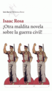 Imagen de cubierta: ¡OTRA MALDITA NOVELA SOBRE LA GUERRA CIVIL!