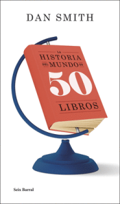 Cover Image: HISTORIA DEL MUNDO EN 50 LIBROS, LA