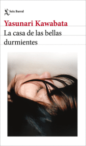 LA CASA DE LAS BELLAS DURMIENTES Cover Image: LA CASA DE LAS BELLAS DURMIENTES