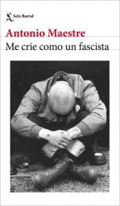 ME CRIE COMO UN FASCISTA Cover Image: ME CRIE COMO UN FASCISTA