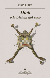 Cover Image: DICK O LA TRISTEZA DEL SEXO