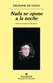 NADA SE OPONE A LA NOCHE Cover Image: NADA SE OPONE A LA NOCHE