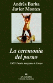 Imagen de cubierta: LA CEREMONIA DEL PORNO