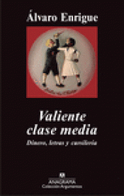 Imagen de cubierta: VALIENTE CLASE MEDIA