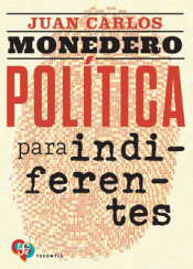Cover Image: POLÍTICA PARA INDIFERENTES