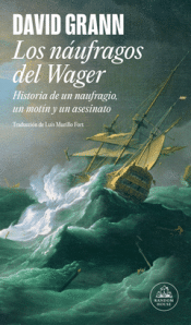 Cover Image: LOS NÁUFRAGOS DEL WAGER