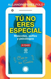 Cover Image: TÚ NO ERES ESPECIAL