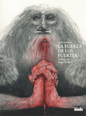 Cover Image: LA FUERZA DE LOS FUERTES