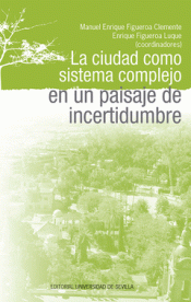 Cover Image: LA CIUDAD COMO SISTEMA COMPLEJO EN UN PAISAJE DE INCERTIDUMBRE