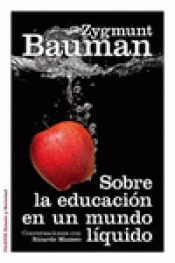 Imagen de cubierta: SOBRE LA EDUCACIÓN EN UN MUNDO LÍQUIDO