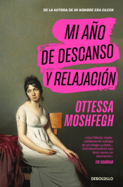 Cover Image: MI AÑO DE DESCANSO Y RELAJACIÓN