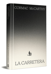 LA CARRETERA (EDICIÓN ESPECIAL EN TAPA DURA) Cover Image: LA CARRETERA (EDICIÓN ESPECIAL EN TAPA DURA)