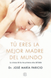 Imagen de cubierta: TÚ ERES LA MEJOR MADRE DEL MUNDO