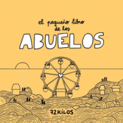 Cover Image: EL PEQUEÑO LIBRO DE LOS ABUELOS