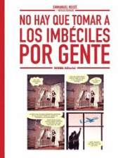 Cover Image: NO HAY QUE TOMAR A LOS IMBECILES POR GENTE