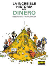 Cover Image: LA INCREÍBLE HISTORIA DEL DINERO