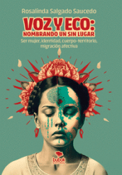 Cover Image: VOZ Y ECO: NOMBRANDO UN SIN LUGAR