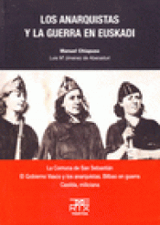 Imagen de cubierta: LOS ANARQUISTAS Y LA GUERRA DE EUSKADI