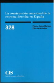 Cover Image: LA CONSTRUCCIÓN EMOCIONAL DE LA EXTREMA DERECHA EN ESPAÑA