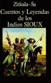 Imagen de cubierta: CUENTOS Y LEYENDAS DE LOS INDIOS SIOUX