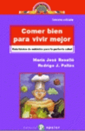 Imagen de cubierta: COMER BIEN PARA VIVIR MEJOR