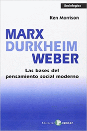 Imagen de cubierta: MARX DURKHEIM WEBER