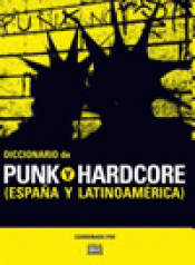 Imagen de cubierta: DICCIONARIO DE PUNK Y HARDCORE