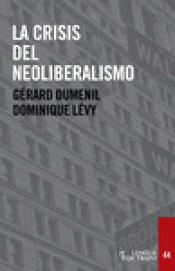 Imagen de cubierta: LA CRISIS DEL NEOLIBERALISMO