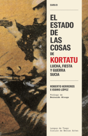 Cover Image: EL ESTADO DE LAS COSAS DE KORTATU