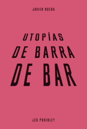 Cover Image: UTOPÍAS DE BARRA DE BAR