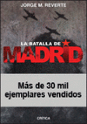 Imagen de cubierta: LA BATALLA DE MADRID