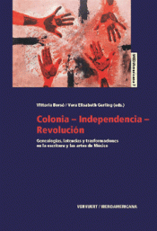 Imagen de cubierta: COLONIA-INDEPENDENCIA-REVOLUCIÓN