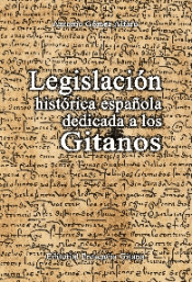 Cover Image: LEGISLACIÓN HISTÓRICA ESPAÑOLA DEDICADA A LOS GITANOS