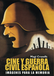 Imagen de cubierta: CINE Y GUERRA CIVIL ESPAÑOLA