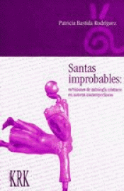 Imagen de cubierta: SANTAS IMPROBABLES