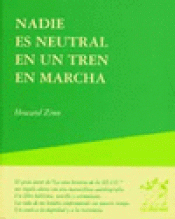 Imagen de cubierta: NADIE ES NEUTRAL EN UN TREN EN MARCHA