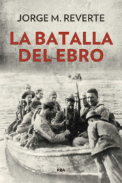 Imagen de cubierta: LA BATALLA DEL EBRO