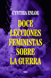 Cover Image: DOCE LECCIONES FEMINISTAS SOBRE LA GUERRA